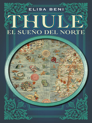 cover image of Thule. El sueño del norte